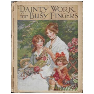 Boek: Dainty Work for Busy Fingers