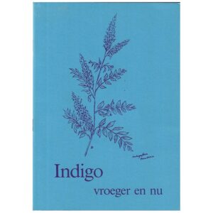 Boekje: Indigo vroeger en nu