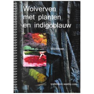 Boek: Wolverven met planten en indigoblauw